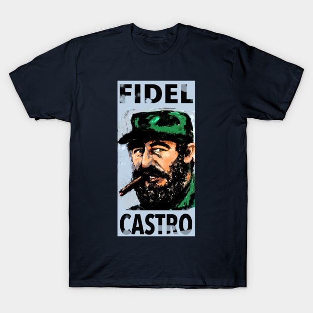 Fidel Castro2 T-Shirt by Dabse